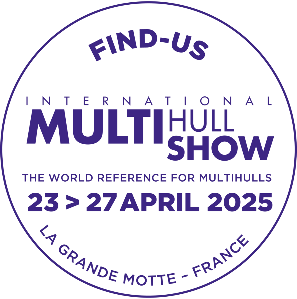 Meet us during the International Multihull Show, in La Grande Motte. (from April 23 to 27)